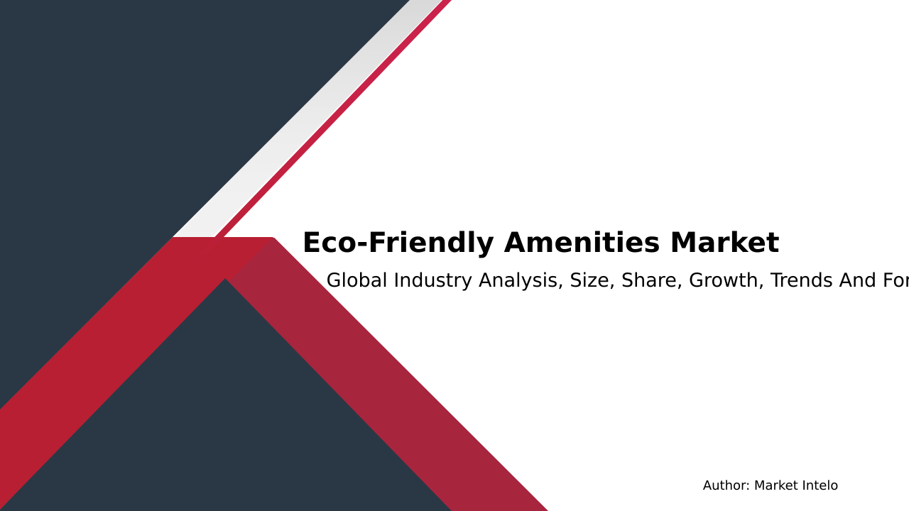 Eco-Friendly Amenities Market Research Report 2033