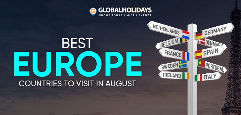Best Europe Countries to Visit in August
