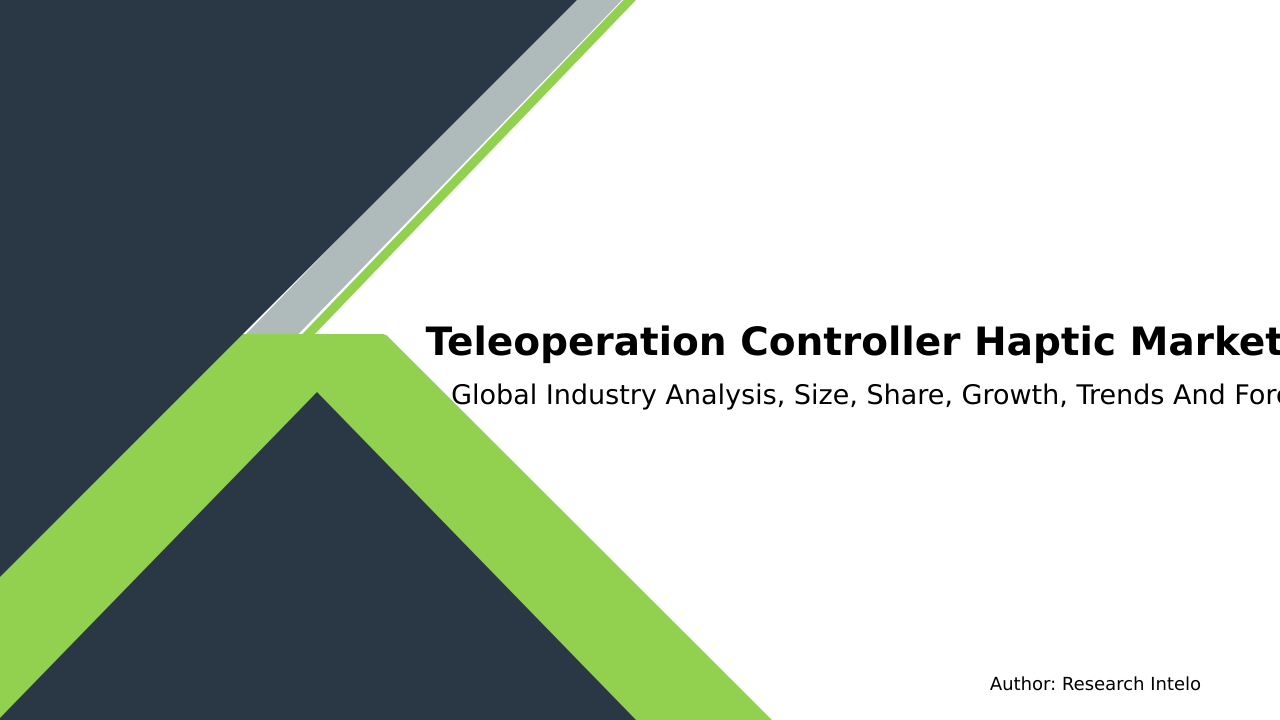 Teleoperation Controller Haptic Market Research Report 2033
